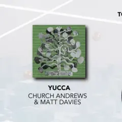 2. miejsce na liście TOP 5 ALBUMY WORLD: "YUCCA" Church Andrews & Matt Davies. Dominik Lentas.